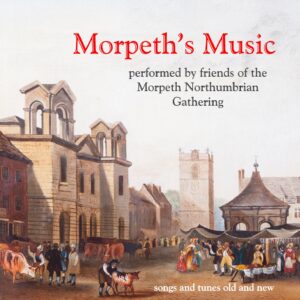 Various – Morpeth’s Music