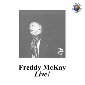 Freddy McKay – Live!